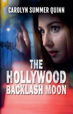 The Hollywood Backlash Moon