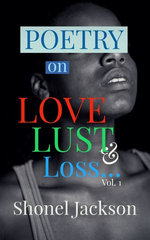 Poetry on Love, Lust & Loss