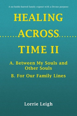 Healing Across Time II