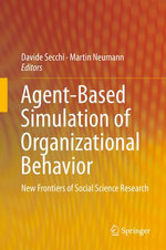 Agent-Based Simulation of Organizational Behavior