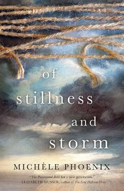 Of Stillness and Storm