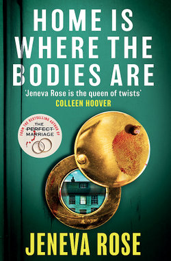 Home Is Where The Bodies Are Home Is Where The Bodies Are