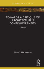 Towards a Critique of Architecture’s Contemporaneity