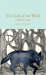 The Call of the Wild and White Fang