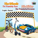 The Wheels: The Friendship Race (English German)