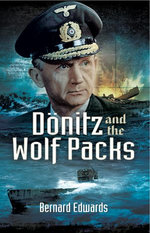Dönitz and the Wolf Packs