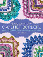 Every Which Way Crochet Borders
