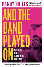 And the Band Played On