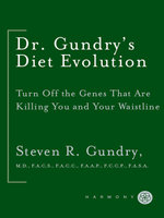 Dr. Gundry's Diet Evolution