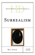 Historical Dictionary of Surrealism