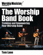 The Worship Band Book The Worship Band Book