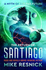The Return of Santiago