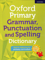 Oxford Primary Grammar, Punctuation and Spelling Dictionary (Paperback)