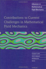 Contributions to Current Challenges in Mathematical Fluid Mechanics
