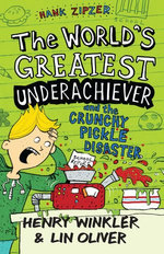 Hank Zipzer 2: The World's Greatest Underachiever and the Crunchy Pickle Disaster