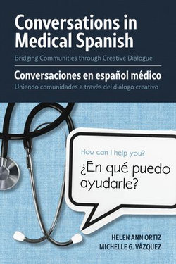 Conversations in Medical Spanish Conversations in Medical Spanish