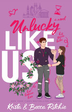 Unlucky Like Us