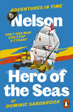 Adventures in Time: Nelson, Hero of the Seas