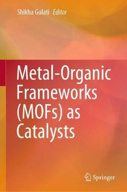 Metal-Organic Frameworks (MOFs) As Catalysts