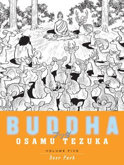 Buddha: Volume 5: Deer Park