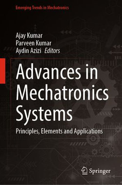 Advances in Mechatronics Systems