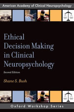 Ethical Decision Making in Clinical Neuropsychology