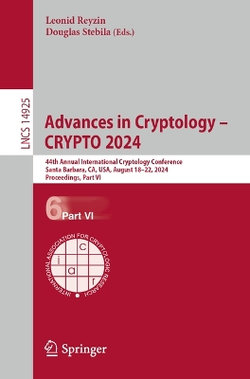 Advances in Cryptology - CRYPTO 2024