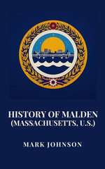 History of Malden (Massachusetts, U.S.)
