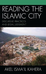 Reading the Islamic City Reading the Islamic City