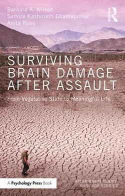 Surviving Brain Damage after Assault
