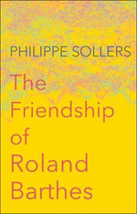 The Friendship of Roland Barthes