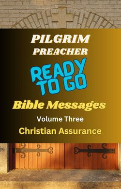 Ready to Go Bible Messages 3 Ready to Go Bible Messages 3