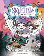 Skeletina y el Hada Malvada [Spanish Ed]