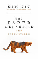 The Paper Menagerie