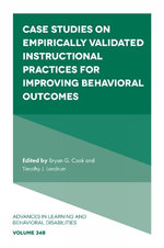 Case Studies on Empirically Validated Instructional Practices for Improving Behavioral Outcomes