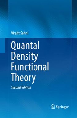 Quantal Density Functional Theory Quantal Density Functional Theory