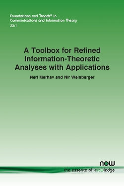 A Toolbox for Refined Information-Theoretic Analyses with Applications