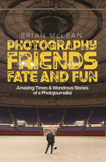 Photography, Friends, Fate, and Fun