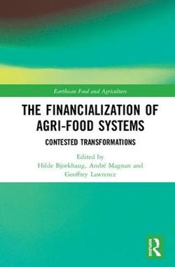 Financialization, Food Systems and Rural Transformation