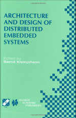 Architecture and Design of Distributed Embedded Systems