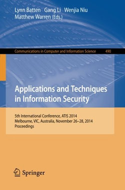 Applications and Techniques in Information Security
