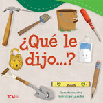 ?Que le dijo...?