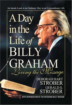 A Day in the Life of Billy Graham