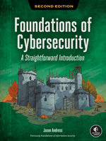 Foundations of Cybersecurity, 2nd Edition