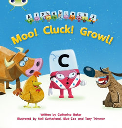 Bug Club Phonics - Phase 3 Unit 10: Alphablocks Moo! Cluck! Growl! Bug Club Phonics - Phase 3 Unit 10: Alphablocks Moo! Cluck! Growl!