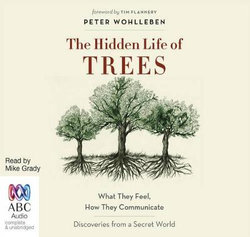 The Hidden Life Of Trees: