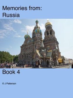 Memories from Russia Book 4 Memories from Russia Book 4