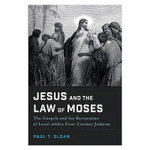 Jesus and the Law of Moses