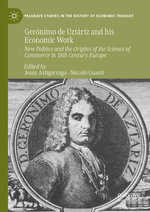 Gerónimo de Uztáriz and his Economic Work