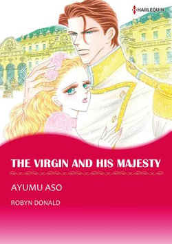 THE VIRGIN AND HIS MAJESTY (Harlequin Comics)
